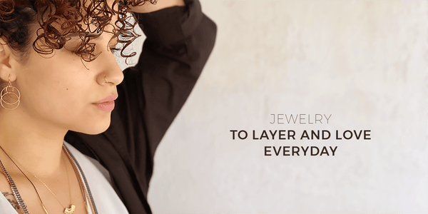 Jewelry to Layer and Love Evryday